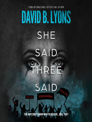 cover image of She Said, Three Said